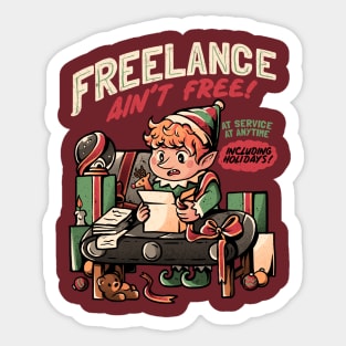 Freelance Ain't Free - Funny Christmas Elf Gift Sticker